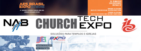 Broadcast Brazil - AES EXPO , IBC , ChurchTechExpo , IBC , SET Expo